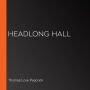 Headlong Hall