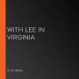 With Lee in Virginia
