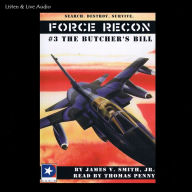 Force Recon #3 - The Butcher's Bill (Abridged)