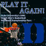 Play It Again!: Duke University's 1991 NCAA Men's Basketball National Championship Run