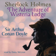 Sherlock Holmes: The Adventure of Wisteria Lodge