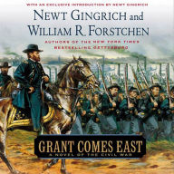 Grant Comes East: A Novel of the Civil War (Abridged)