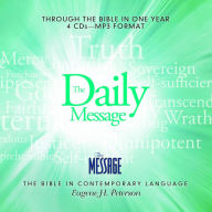 The Daily Message: Through the Bible in One Year: Complete Message Bible