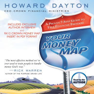 Your Money Map: A Proven 7-Step Guide to True Financial Freedom (Abridged)
