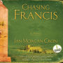 Chasing Francis: A Pilgrim's Tale