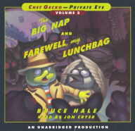 Chet Gecko, Private Eye, Volume 2: The Big Nap; Farewell, My Lunchbag