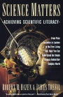 Science Matters: Achieving Scientific Literacy