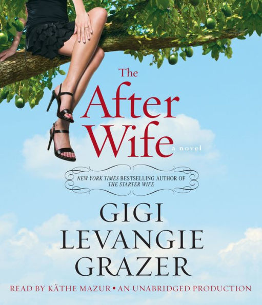 The After Wife: A Novel