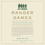 Ranger Games: A Story of Soldiers, Family and an Inexplicable Crime