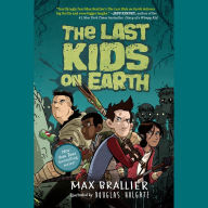 The Last Kids on Earth (Last Kids on Earth Series #1)