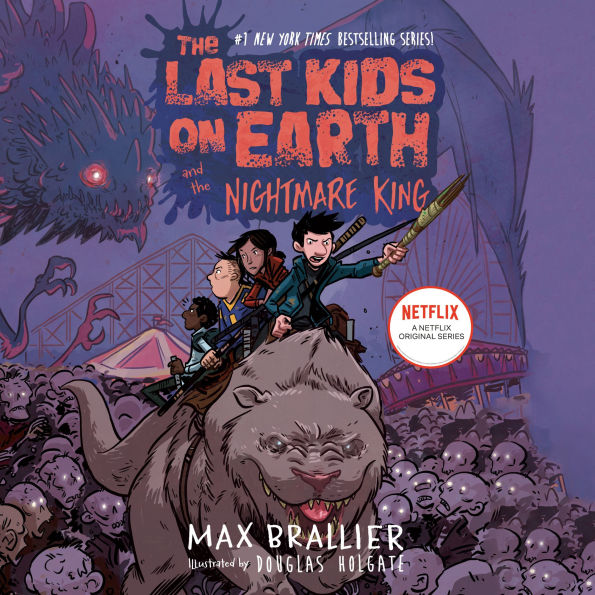 The Last Kids on Earth and the Nightmare King (Last Kids on Earth Series #3)