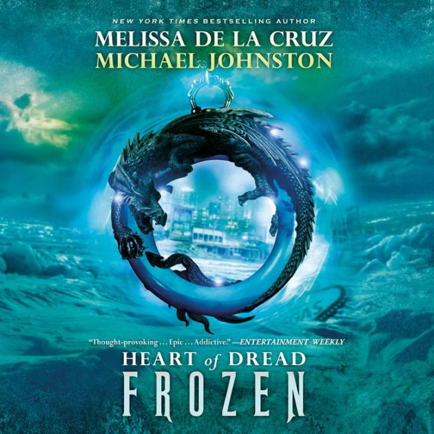 Frozen Heart of Dread by Melissa de la Cruz, Michael Johnston, Phoebe