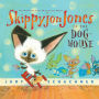 Skippyjon Jones in the Doghouse