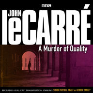 A Murder Of Quality: Dramatised