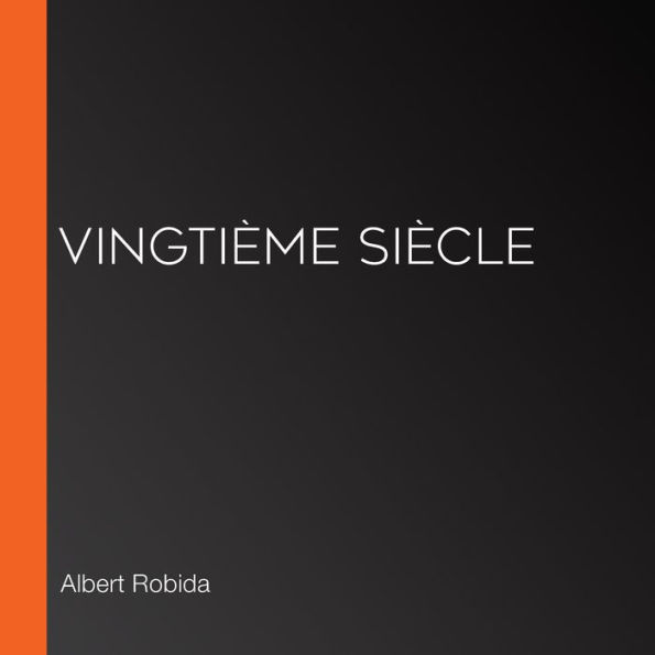 Vingtième siècle