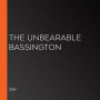 The Unbearable Bassington