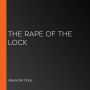 The Rape of the Lock