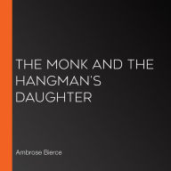 The Monk and the Hangman's Daughter