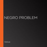 Negro Problem