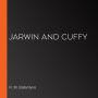 Jarwin and Cuffy