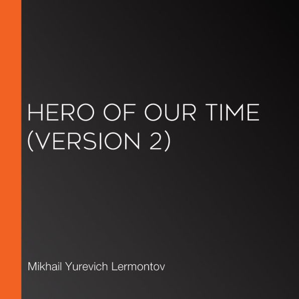 Hero of Our Time (Version 2)