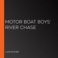 Motor Boat Boys' River Chase