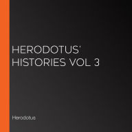 Herodotus' Histories Vol 3