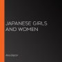 Japanese Girls and Women