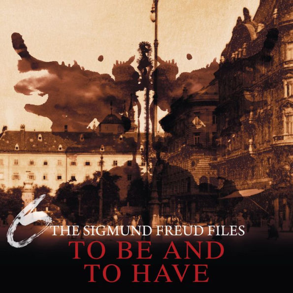 Historical Psycho Thriller Series, A - The Sigmund Freud Files, Episode 6: To Be and To Have