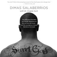 Street God: The Explosive True Story of a Former Drug Boss on the Run from the Hood - and the Courageous Mission That Drove Him Back