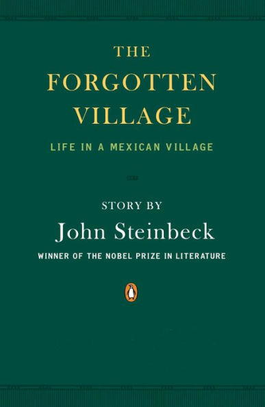 The Forgotten Village: Life in a Mexican Village