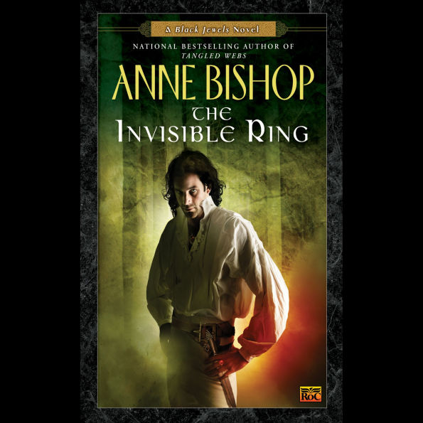 The Invisible Ring (Black Jewels Series #4)