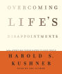 Overcoming Life's Disappointments (Abridged)