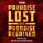 Paradise Lost & Paradise Regained: Two BBC Radio 4 dramatisations