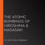 The Atomic Bombings of Hiroshima & Nagasaki