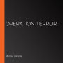 Operation Terror