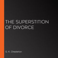 The Superstition of Divorce