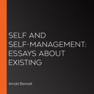 Self and Self-management: Essays about Existing