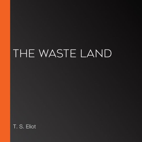 The Waste Land