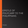 Epistle of Polycarp to the Philippians