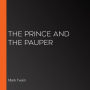 The Prince and the Pauper