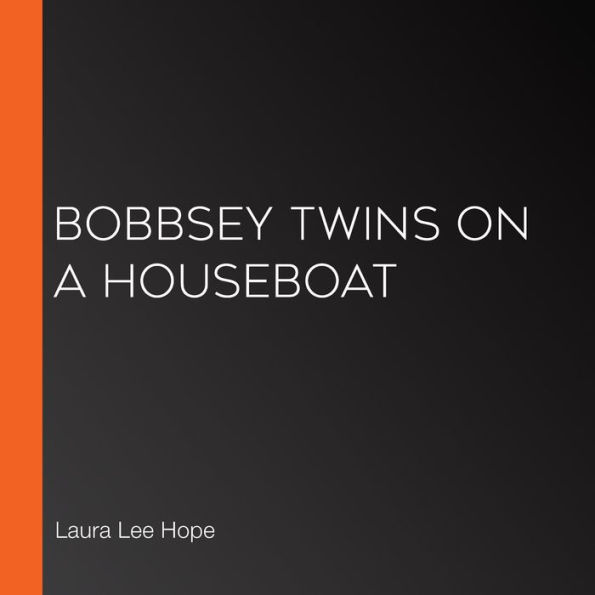 Bobbsey Twins on a Houseboat