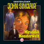 John Sinclair, Folge 130: Mirandas Monsterwelt