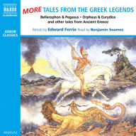 More Tales from the Greek Legends