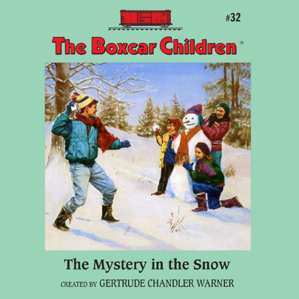 The Mystery in the Snow (The Boxcar Children Series #32)