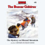 The Mystery on Blizzard Mountain (The Boxcar Children Series #86)