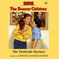The Tattletale Mystery (The Boxcar Children Series #92)