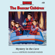 The Mystery in the Cave (The Boxcar Children Series #50)