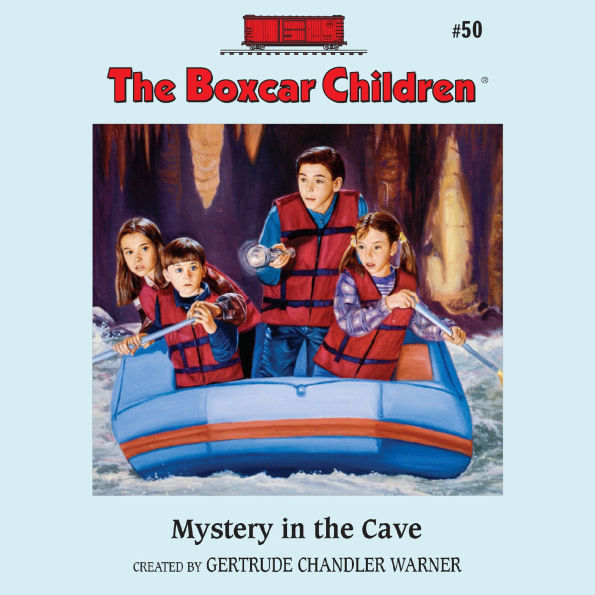 The Mystery in the Cave (The Boxcar Children Series #50)