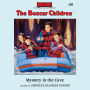 The Mystery in the Cave (The Boxcar Children Series #50)